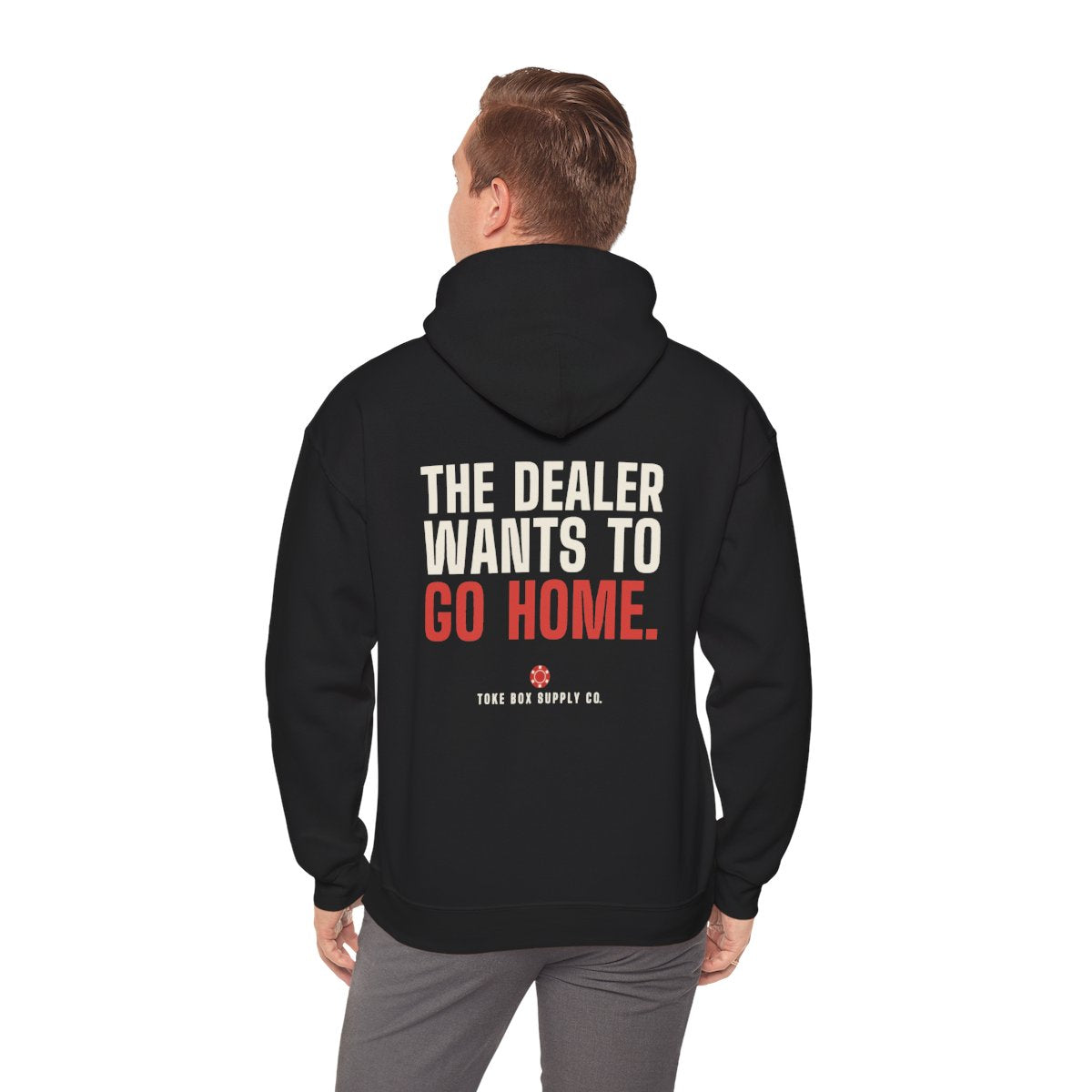 Dealer Wants to Go Home hoodie worn by a person, back