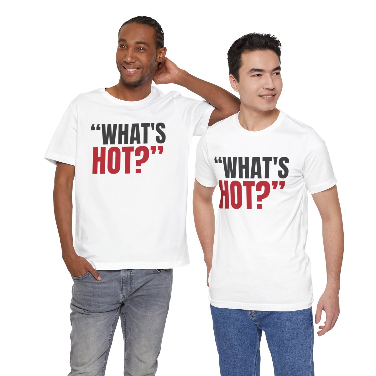 "What's Hot?" — Roulette Tee (White, worn by two, front)