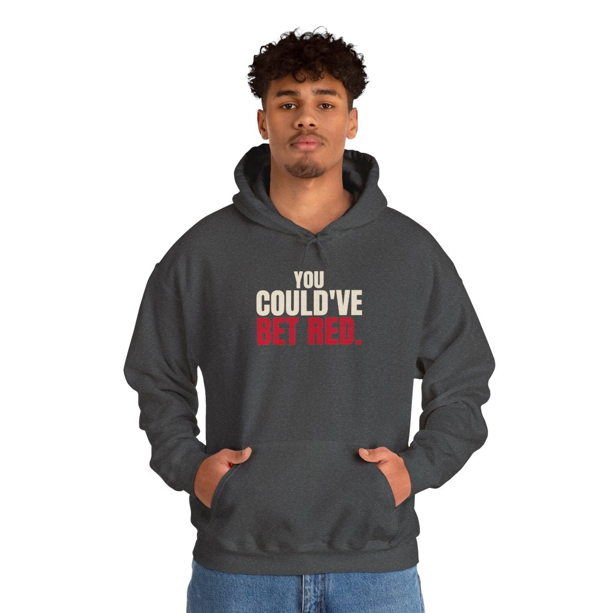 You Could've Bet Red. — Roulette Hoodie (Dark Heather, worn, front)
