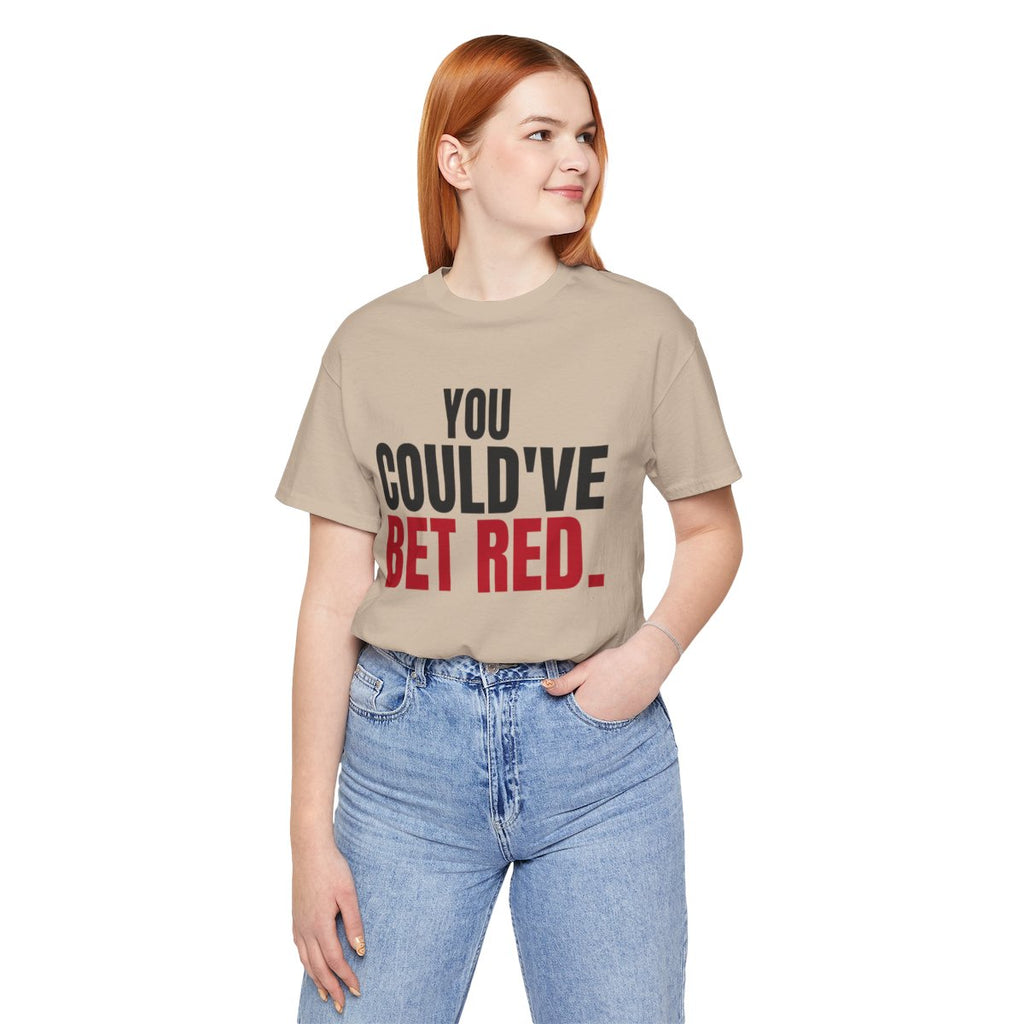 You Could've Bet Red. — Roulette Tee (Tan, worn, front)